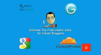 Ultimate Top Free Useful tools for Indian Bloggers