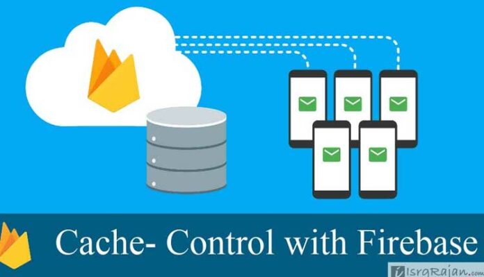 Google Firebase Cache