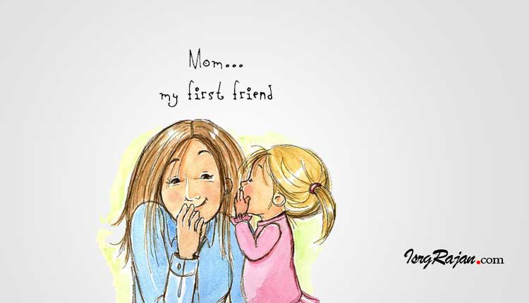 Why Our Mothers Are The Best Of Friends Isrg Kb