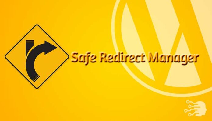 Safe Redirect Manager