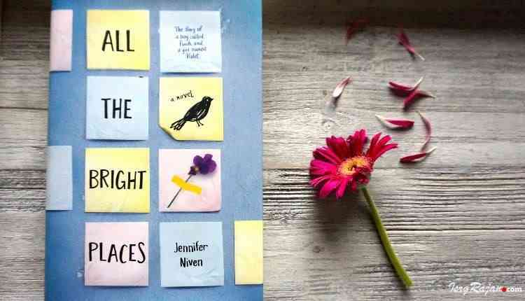 All the bright places Jennifer Niven