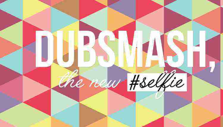 Dubsmash