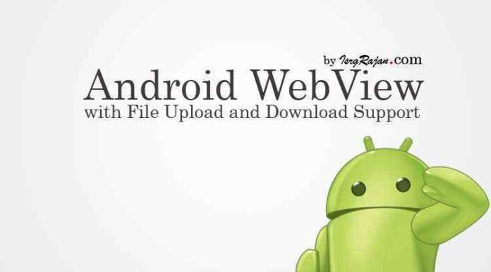 Android WebView Upload and download support