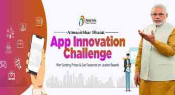 How is Atmanirbhar Bharat App Innovation Challenge the next big step?