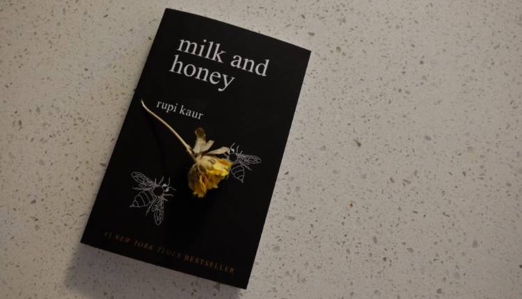 Milk And Honey By Rupi Kaur, Indian Author, Book